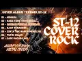 Lagu ST 12 COVER ROCK🎸FULL ALBUM TERBAIK 🔥Aggressive Rock Cover- Dzik Media Music