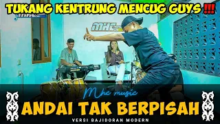 andai tak berpisah versi bajidoran modern live teupas mhc mhcmusic