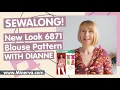 Minerva Sew-Along - New Look 6871 Blouse
