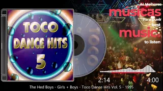 The Hed Boys - Girls + Boys - Toco Dance Hits Vol. 5 - 1995