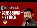 How To Run Python inside Code-Server Docker Container Manage Via Portainer io