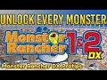 How to Unlock all monsters in Monster Rancher 1 2 DX
