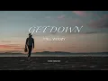 Still Woozy - Get Down  (Lyrics)