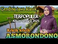 Download Lagu GENDING JAWA _ (KRICIK KRICIK ASMORONDONO) _||FULL ALBUM TERBARU 2025 PALING POPULER SUPER NYAMLENG