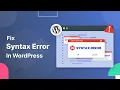 How To Fix Syntax Error In WordPress