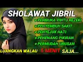 Download Lagu Sholawat penarik rezeki!!, sholawat Jibril, sholawat nabi MUHAMMAD SAW, sholawat merdu