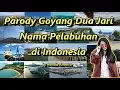 Download Lagu Parody Goyang Dua Jari Nama Pelabuhan di Indonesia