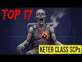 Top 17 Keter Class SCP Compilation