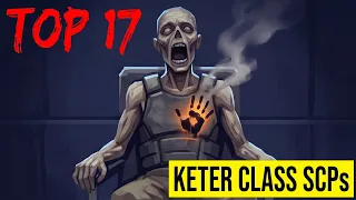 Top 17 Keter Class SCP Compilation