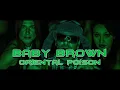 Download Lagu Baby Brown - Oriental Poison (Prod. by Dj Rasimcan)