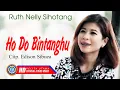Lagu Ruth Nelly Sihotang - HO DO BINTANGHU || Lagu Batak Remix (Official Lyrics Video)