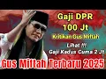 Download Lagu PESAN GUS MIFTAH BUAT GAJI DPR 100 JUTA || GUS MIFTAH TERBARU 2025