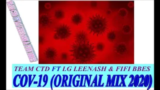 cov 19 ft lg leenash x fifi bbes u0026 guyzinto