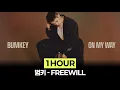[1Hour] 범키 - Freewill (feat. BewhY)