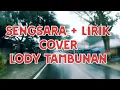 Download Lagu MELAYU  - SENGSARA - AHMAD JAIS COVER + LIRIK LODY TAMBUNAN @ LUBIS LIRIK