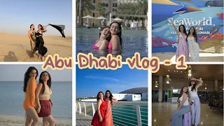 Abu Dhabi Vlog - part 1 | travel vlog | Sharma Sisters | Tanya Sharma | Krittika M Sharma