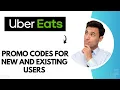 Uber Eats Promo Codes for New and Existing Users Best Method
