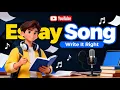 Write essays like a pro with this fun catchy song