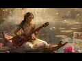 Lagu Raag Saraswati for Positivity| Maa Saraswati is Known for Knowledge, Wisdom \u0026 Music| Morning Raag