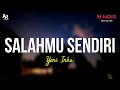 Download Lagu Salahmu Sendiri - Yeni Inka (LIRIK)