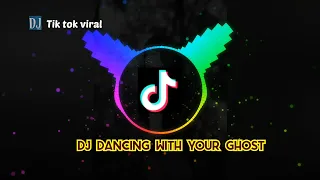 Download DJ Dancing With Your Ghost Slow Tik Tok Remix Terbaru 2021 (DJ Cantik Remix) MP3