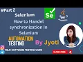 How to handle synchronization in selenium automation testing Software Testing by Jyoti
