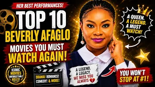 top 10 beverly afaglo movies you must watch again
