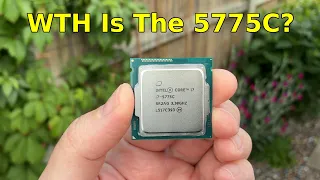 intels rare and unusual 5th gen cpu the i7 5775c