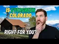 5 Things To Know About Living In Evergreen Colorado