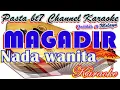 Download Lagu MAGADIR    NADA  WANITA   [Karaoke]