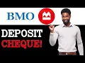How To Deposit A Cheque On BMO 2025