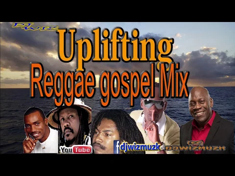 Download MP3 Uplifting Reggae Gospel Mix