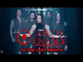 ARCH ENEMY - To The Last Breath [Lyrics]