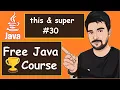 Java this and super Keyword With Examples 2022 Java Part - 30