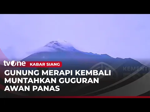 Lelehan Lava Gunung Merapi Muntah dan Semburkan Awan Panas