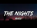 Download Lagu The Nights - Avicii [Lyrics / Letra]