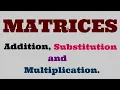Matrices Addition Subtraction and Multiplication of Matrices JAMB