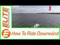 How to Ride Downwind