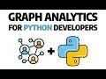 Learn Graph Analytics for Python Developers