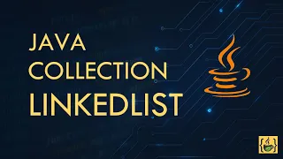 LinkedList Java Collections Framework Only Code