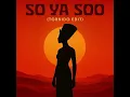 So ya Soo - mohamed mounir (toornido edit )