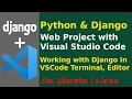 How to Create Django Project on VSCode with Python3 9 VENV Django Tutorial in Visual Studio Code
