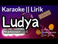 Download Lagu Ludya mansyur s (karaoke dangdut) manual cover azk karaoke