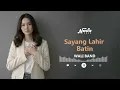 SAYANG LAHIR BATIN - WALI COVER  BY NADA TEDUH