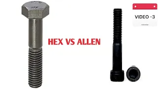 HEX BOLT vs ALLEN BOLT HINDI FULL DETAILS