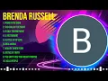 B.r.e.n.d.a. .R.u.s.s.e.l.l. Greatest Hits Full Album ▶️ Full Album ▶️ Top 10 Hits of All Time