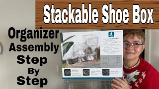Stackable Shoe Box Organizer Assembly Step By Step - From Costco