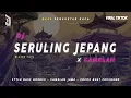 Download Lagu DJ SERULING JEPANG x GAMELAN BASS HOREGG...2024 !!! BASS BLAYER TIPIS, COCOK BUAT CEKSOUND