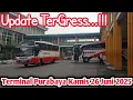 Download Lagu Update TerGress Lagi🔥🔥Terminal Purabaya Bungurasih Kamis 26 Juni 2025