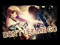 Download Lagu [ Nightcore ]  Advanced - don't let me go ( ft. Rys \u0026 haee )